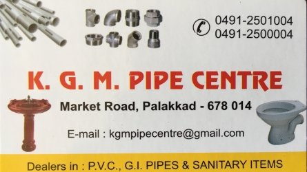 K.G.M Pipe Centre - PVC Pipes, Fittings, GI Pipes and Sanitary Items in Market Road Palakkad