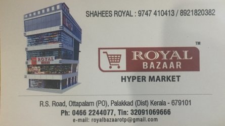 Royal Bazaar - Best Hyper Market in Ottappalam Municipality Palakkad